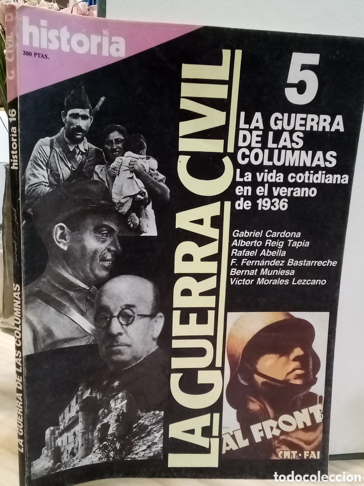 Collezionismo di Rivista Historia 16: Historia 16, G. Civil N&deg;5, La guerra de las columnas
