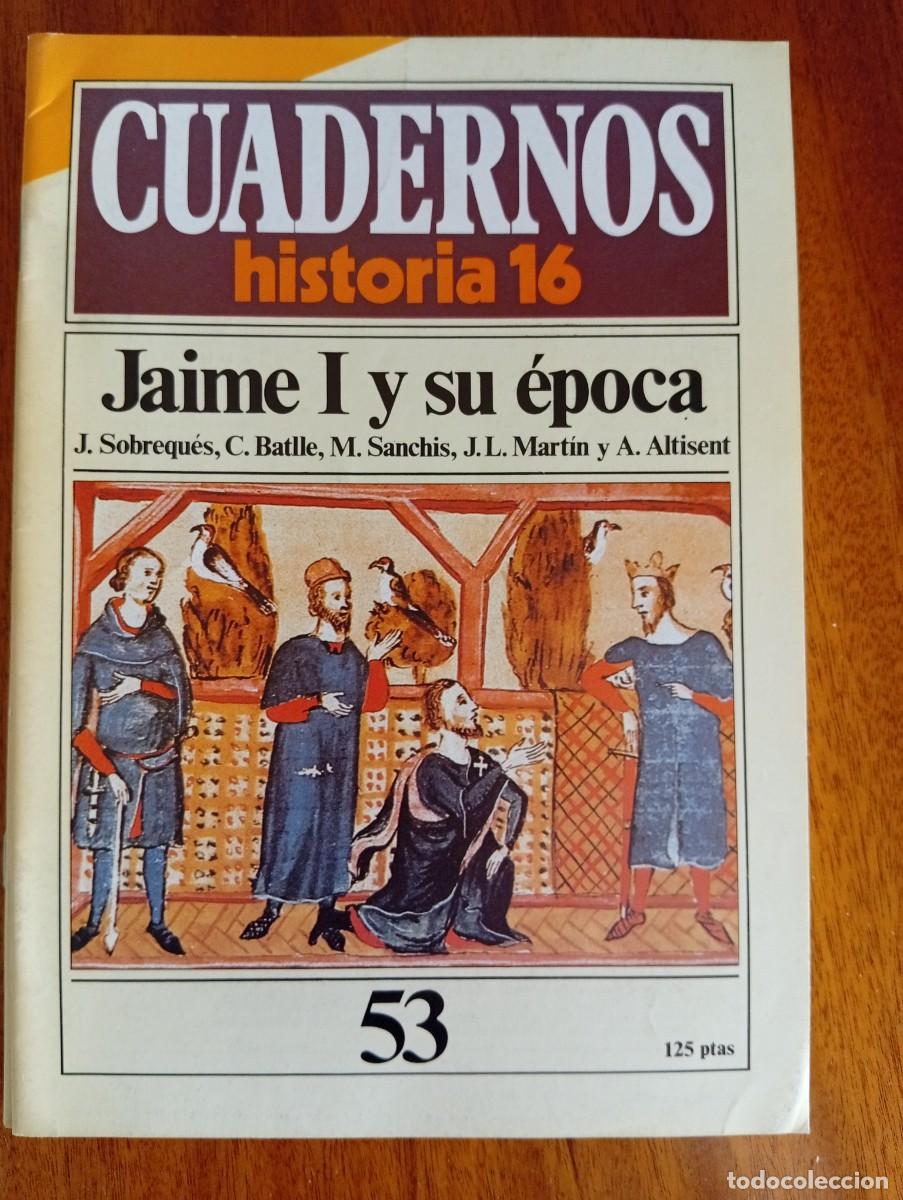Coleccionismo de revista Historia 16: Jaime I y su &eacute;poca. N.&ordm; 53