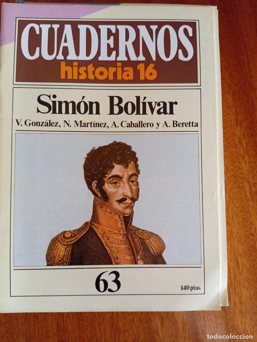 Coleccionismo de revista Historia 16: Sim&oacute;n Bol&iacute;var. Cuaderno N.&ordm; 63