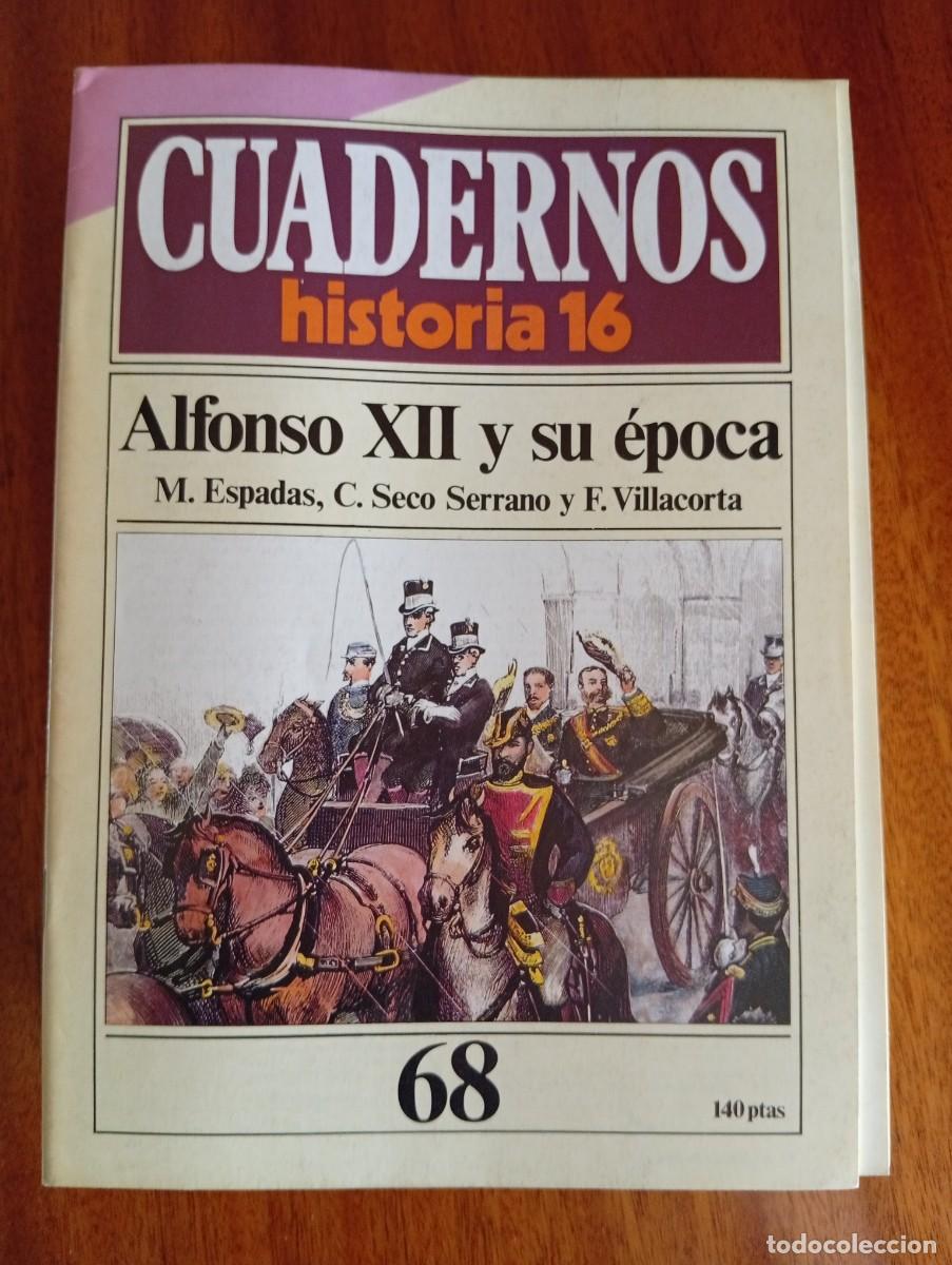 Coleccionismo de revista Historia 16: Alfonso XII y su &eacute;poca. N.&ordm; 68
