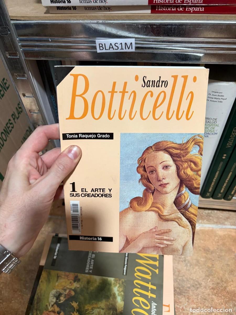 Collectionnisme de Magazine Historia 16: BLAS1M Sandro Botticelli &ndash; Tonia Raquejo Grado &ndash; Historia 16 (El Arte y sus Creadores, n&ordm; 1)