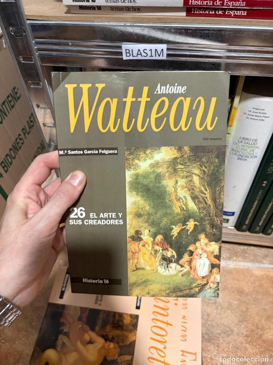 Collectionnisme de Magazine Historia 16: BLAS1M Antoine Watteau &ndash; M.&ordf; Santos Garc&iacute;a Felguera &ndash; Historia 16 (El Arte y sus Creadores, n&ordm; 26)