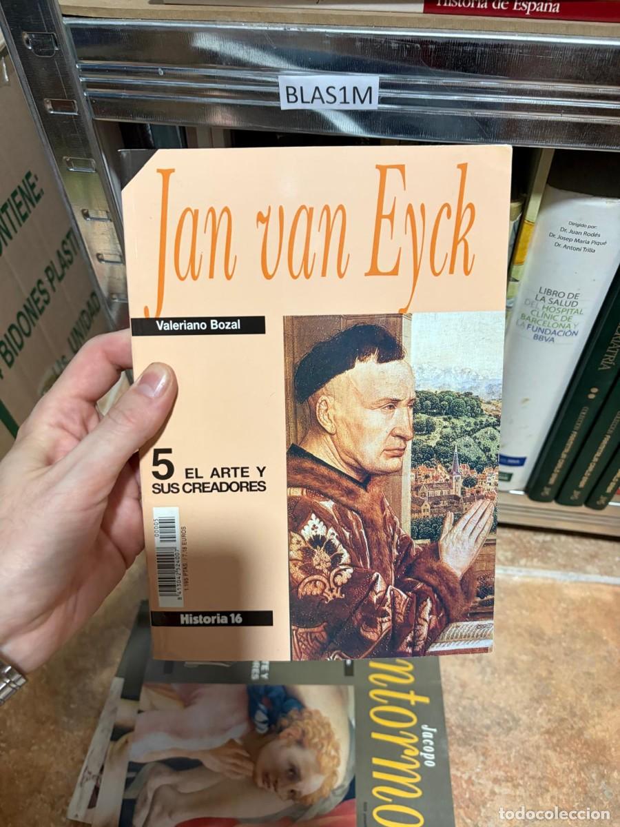 Coleccionismo de revista Historia 16: BLAS1M Jan van Eyck &ndash; Valeriano Bozal &ndash; Historia 16 (El Arte y sus Creadores, n&ordm; 5)