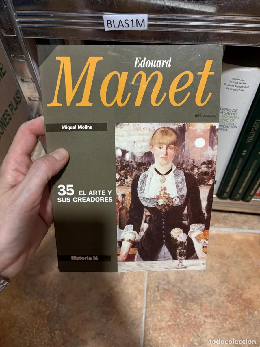 Collectionnisme de Magazine Historia 16: BLAS1M &Eacute;douard Manet &ndash; Miquel Molins &ndash; Historia 16 (El Arte y sus Creadores, n&ordm; 35)