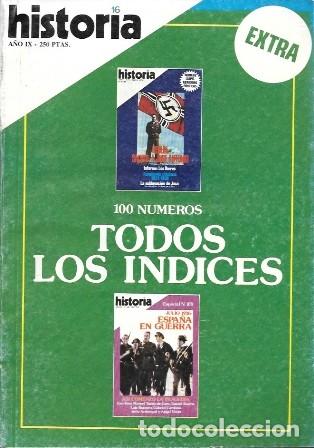 Collezionismo di Rivista Historia 16: REVISTA HISTORIA 16. 100 NUMEROS TODOS LOS INDICES - A-HISTO16-070
