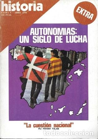 Coleccionismo de revista Historia 16: REVISTA HISTORIA 16. AUTONOMIAS: UN SIGLO DE LUCHA EXTRA V - A-HISTO16-073