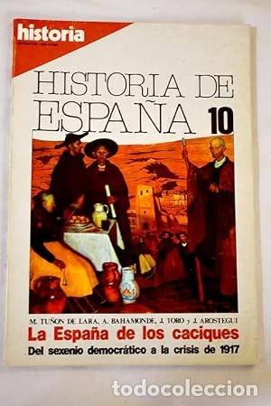 Coleccionismo de revista Historia 16: Historia 16. Historia de Espa&ntilde;a n&ordm; 10 -La Espa&ntilde;a de los caciques