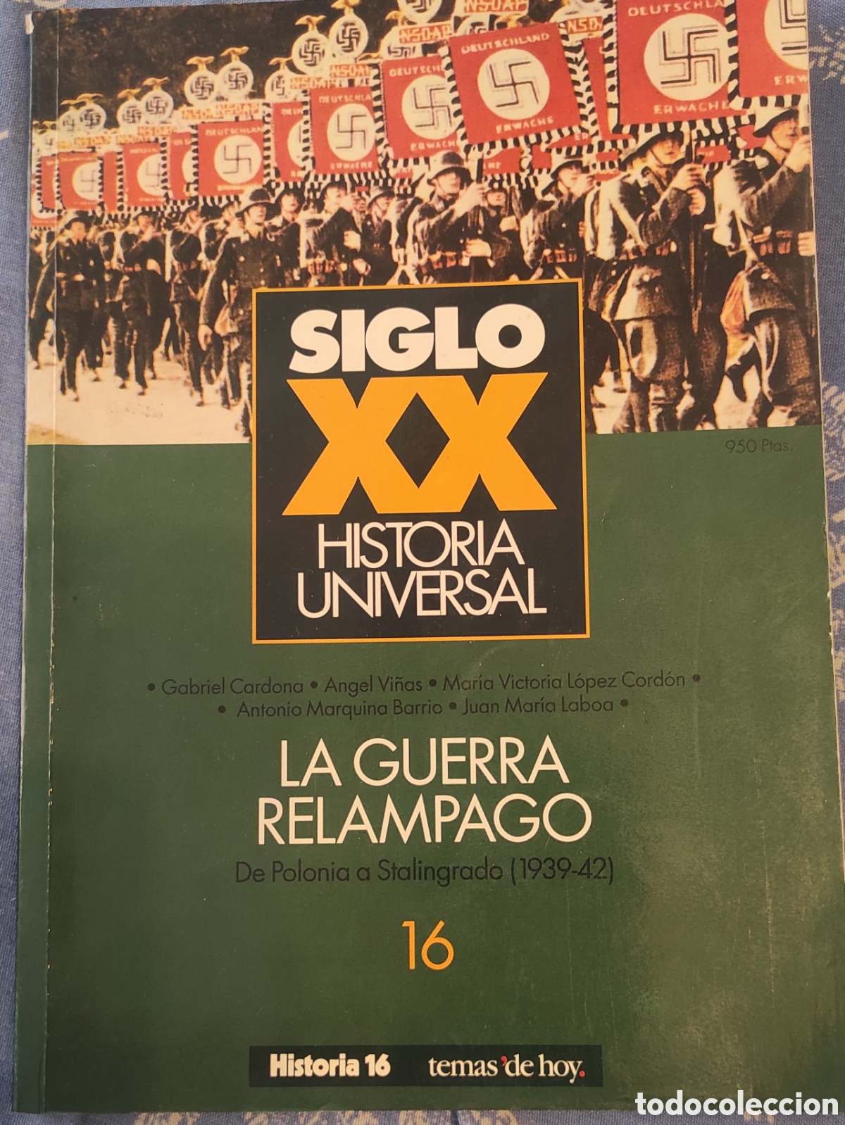 Coleccionismo de revista Historia 16: Historia 16. S. XX. Historia Universal N&deg;16 Guerra Rel&aacute;mpago.