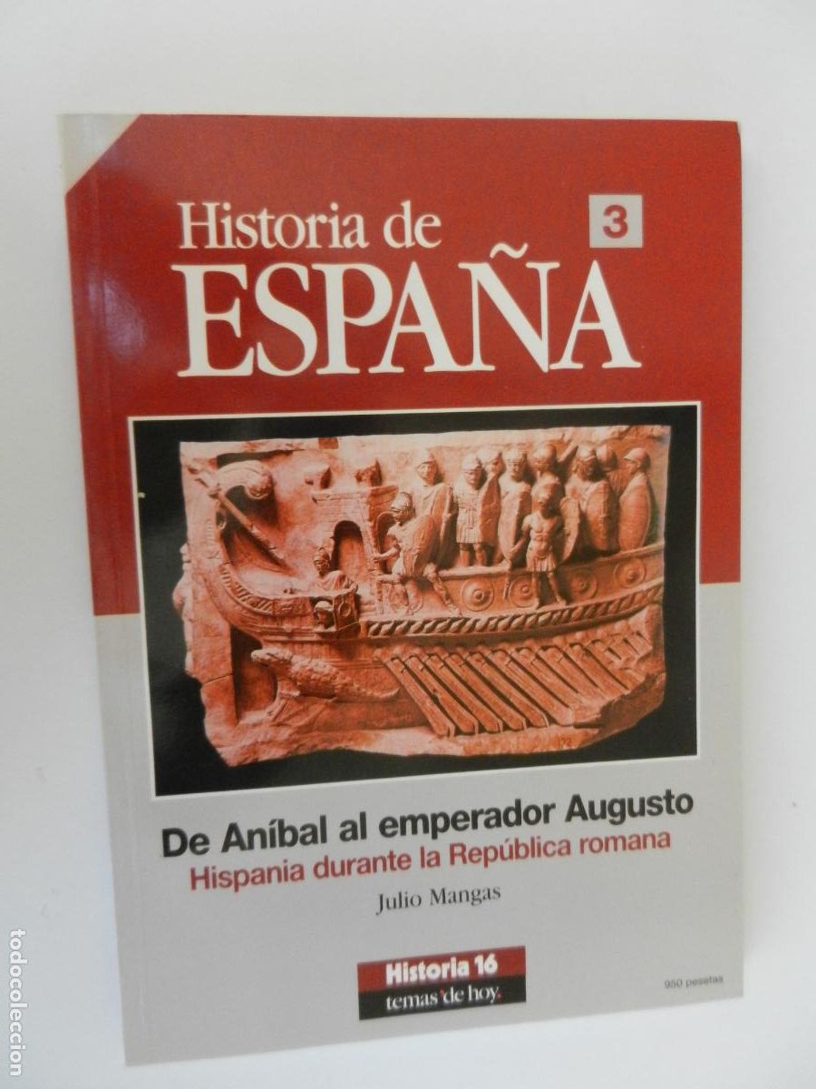 Coleccionismo de revista Historia 16: HISTORIA DE ESPANA N&ordm; 3 HISTORIA 16- TEMAS DE HOY-DE ANIBAL AL EMPERADOR AUGUSTO -JULIO MANGAS 1995