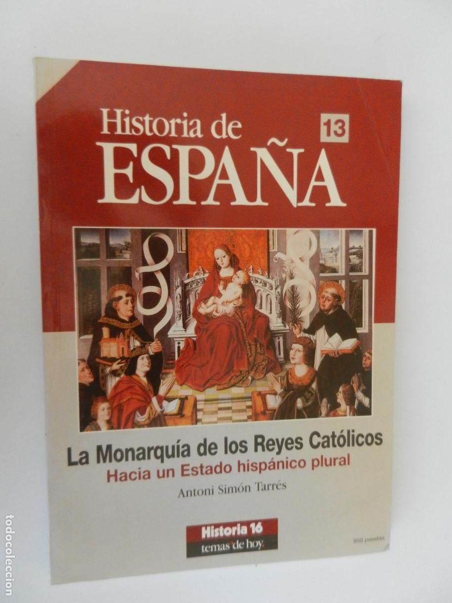 Coleccionismo de revista Historia 16: HISTORIA DE ESPA&Ntilde;A N&ordm; 13 HISTORIA 16- TEMAS DE HOY-LA MNARQUIA DE LOS REYES CATOLICOS - 1995