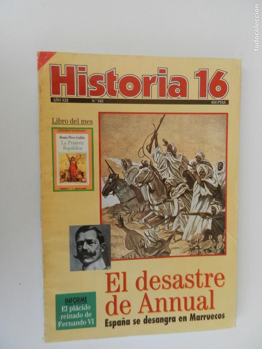 Coleccionismo de revista Historia 16: HISTORIA 16 REVISTA N&ordm; 243 A&Ntilde;O XXI - EL DESASTRE DE ANNUAL - REINADO DE FERNANDO VI