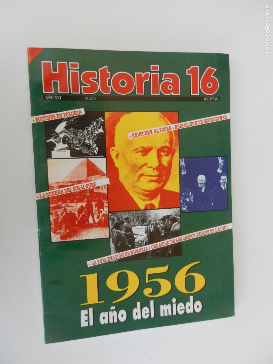 Coleccionismo de revista Historia 16: HISTORIA 16 REVISTA N&ordm; 246 A&Ntilde;O XXI -1956 EL A&Ntilde;O DEL MIEDO , LA SUBLEVACION DE HUNGRIA