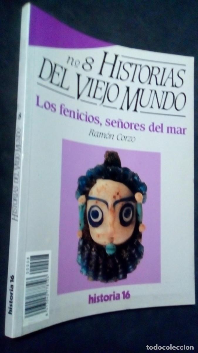 Coleccionismo de revista Historia 16: LOS FENICIOS SE&Ntilde;ORES DEL MAR Ram&oacute;n Corzo Historias del viejo mundo n&ordm; 8 Historia 16