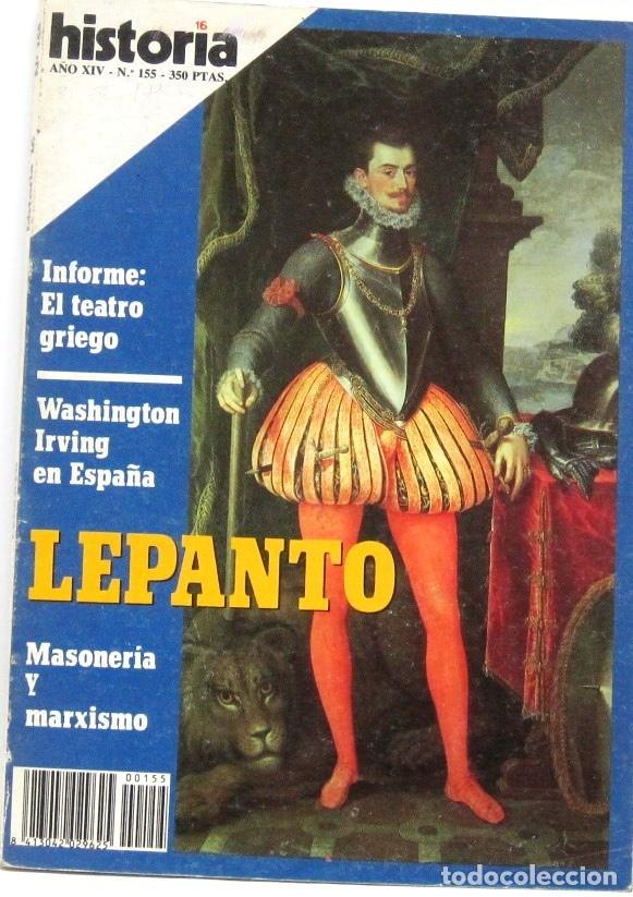 Coleccionismo de revista Historia 16: HISTORIA 16 - A&Ntilde;O XIV- N&ordm; 155 - LEPANTO -