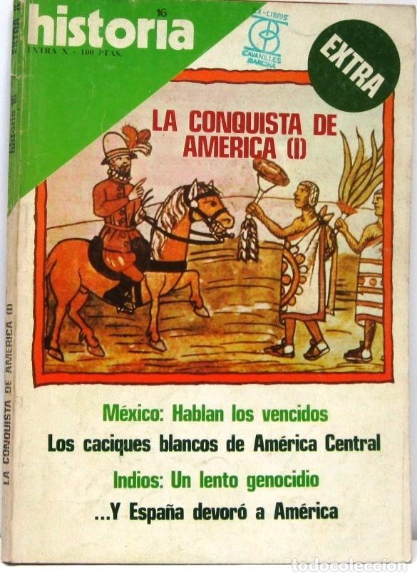 Coleccionismo de revista Historia 16: HISTORIA 16 - EXTRA X - LA CONQUISTA DE AMERICA ( I )