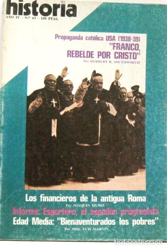 Coleccionismo de revista Historia 16: HISTORIA 16 - A&Ntilde;O IV - N&ordm; 43 - FRANCO REBELDE POR CRISTO