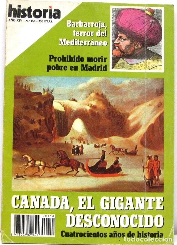 Coleccionismo de revista Historia 16: HISTORIA 16 - A&Ntilde;O XIV - N&ordm; 158 - CANADA EL GIGANTE DESCONOCIDO