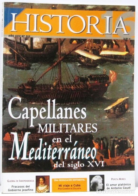 Coleccionismo de revista Historia 16: HISTORIA 16 - A&Ntilde;O XXV - N&ordm; 312 - CAPELLANES MILITARES EN EL MEDITERRANEO DEL SIGLO XVI