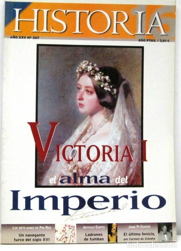 Coleccionismo de revista Historia 16: HISTORIA 16 - A&Ntilde;O XXV - N&ordm; 307 - VICTORIA EL ALMA DEL IMPERIO
