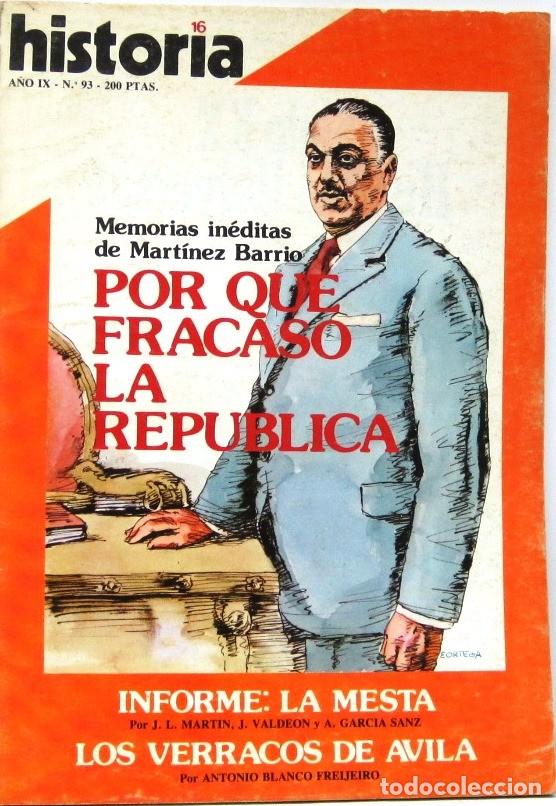 Coleccionismo de revista Historia 16: HISTORIA 16 - A&Ntilde;O IX - N&ordm; 93 - POR QUE FRACASO LA REPUBLICA