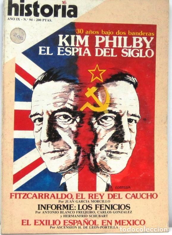 Coleccionismo de revista Historia 16: HISTORIA 16 - A&Ntilde;O IX - N&ordm; 94 - KIM PHILBY EL ESPIA DEL SIGLO