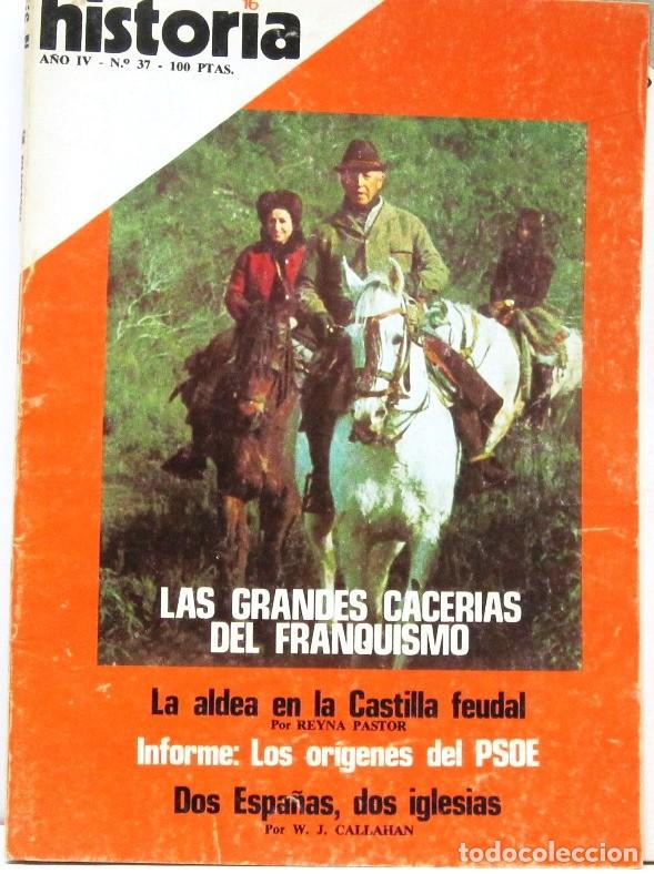 Coleccionismo de revista Historia 16: HISTORIA 16 - A&Ntilde;O IV - N&ordm; 37 - LAS GRANDES CACERIAS DEL FRANQUISMO