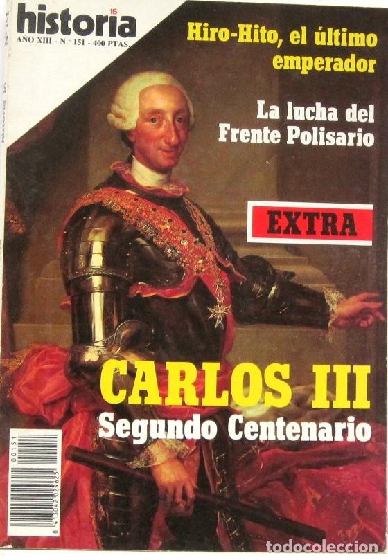 Coleccionismo de revista Historia 16: HISTORIA 16 - A&Ntilde;OXIII - N&ordm; 151 - CARLOS III SEGUNDO CENTENARIO