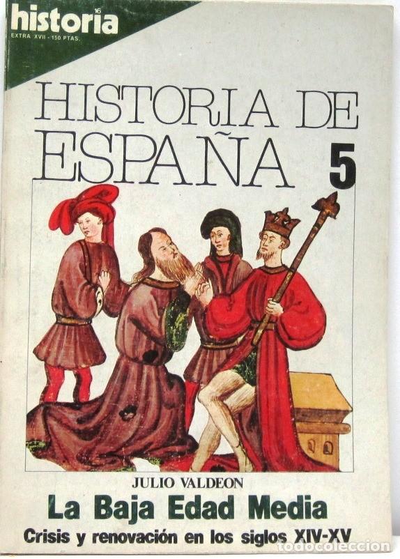 Coleccionismo de revista Historia 16: HISTORIA 16 - HISTORIA DE ESPA&Ntilde;A 5 - LA BAJA EDAD MEDIA