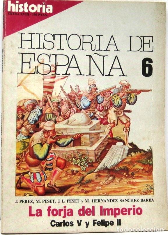 Coleccionismo de revista Historia 16: HISTORIA 16 - HISTORIA DE ESPA&Ntilde;A 6 - LA FORJA DEL IMPERIO