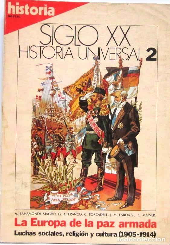 Coleccionismo de revista Historia 16: HISTORIA 16 - SIGLO XX HISTORIA UNIVERSAL 2 - LA EUROPA DE LA PAZ ARMADA