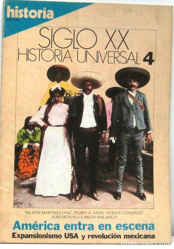 Coleccionismo de revista Historia 16: HISTORIA 16 - SIGLO XX HISTORIA UNIVERSAL 4 - AMERICA ENTRA EN ESCENA
