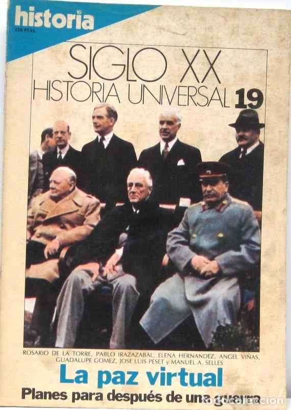 Coleccionismo de revista Historia 16: HISTORIA 16 - SIGLO XX HISTORIA UNIVERSAL 19 - LA PAZ VIRTUAL