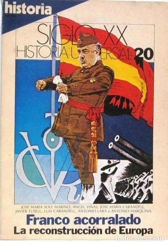 Coleccionismo de revista Historia 16: HISTORIA 16 - SIGLO XX HISTORIA UNIVERSAL 20 - FRANCO ACORRALDO
