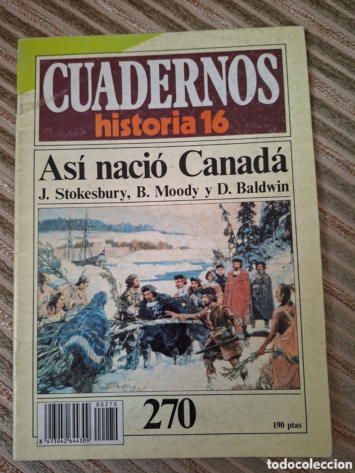Coleccionismo de revista Historia 16: CUADERNOS HISTORIA 16 : AS&Iacute; NACI&Oacute; CANADA