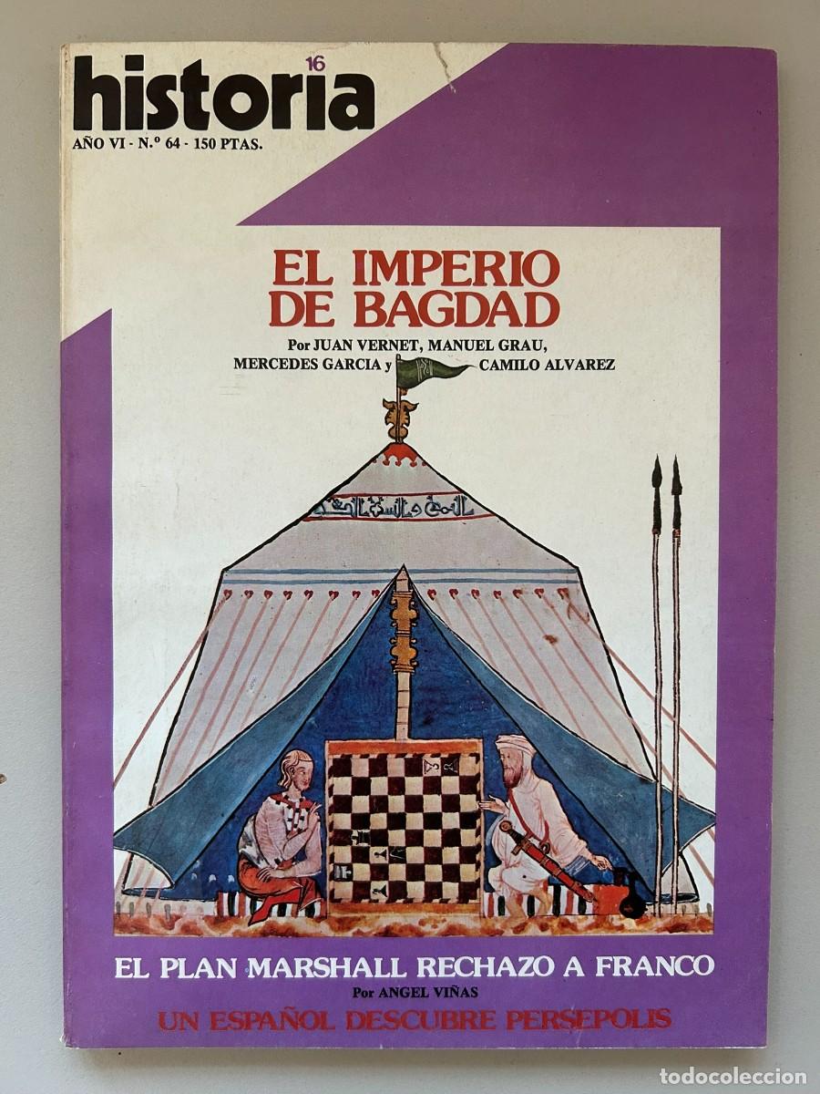 Coleccionismo de revista Historia 16: HISTORIA 16 - N.&ordm; 64 1981 - EL IMPERIO DE BAGDAD - EL PLAN MARSHALL