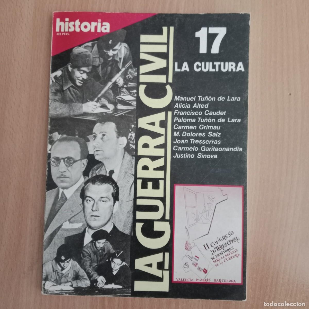 Coleccionismo de revista Historia 16: HISTORIA 16 N&ordm; 17 LA CULTURA - LA GUERRA CIVIL - LIBRERIA ALEGRE(VAL&Egrave;NCIA) - A&Ntilde;O 1986.