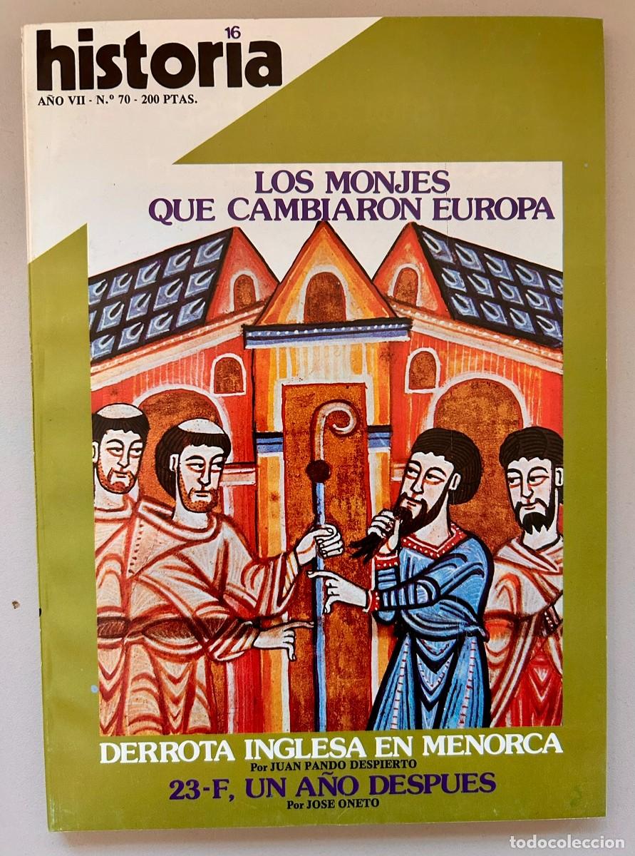Coleccionismo de revista Historia 16: HISTORIA 16 - N.&ordm; 70 1982 - LOS MONJES QUE CAMBIARON EUROPA - DERROTA INGLESA EN MENORCA