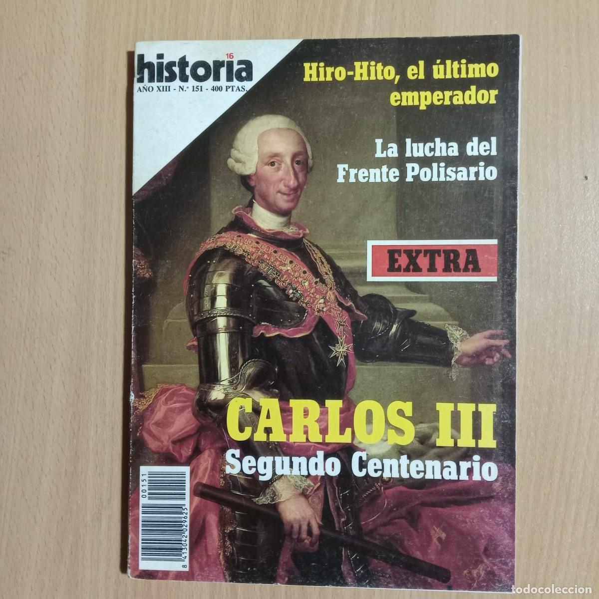 Coleccionismo de revista Historia 16: HISTORIA 16 EXTRA N&ordm; 151 - CARLOS III , SEGUNDO CENTENARIO - LIBRER&Iacute;A ALEGRE ( VAL&Egrave;NCIA )- A&Ntilde;O 1988.