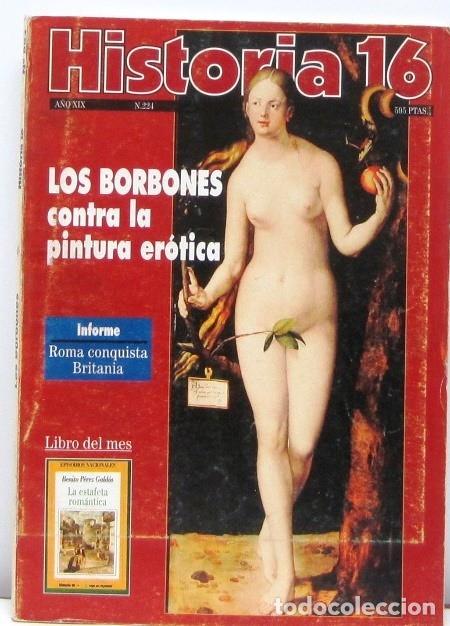 Coleccionismo de revista Historia 16: HISTORIA 16 - LOS BORBONES CONTRA LA PINTURA EROTICA - REVISTA