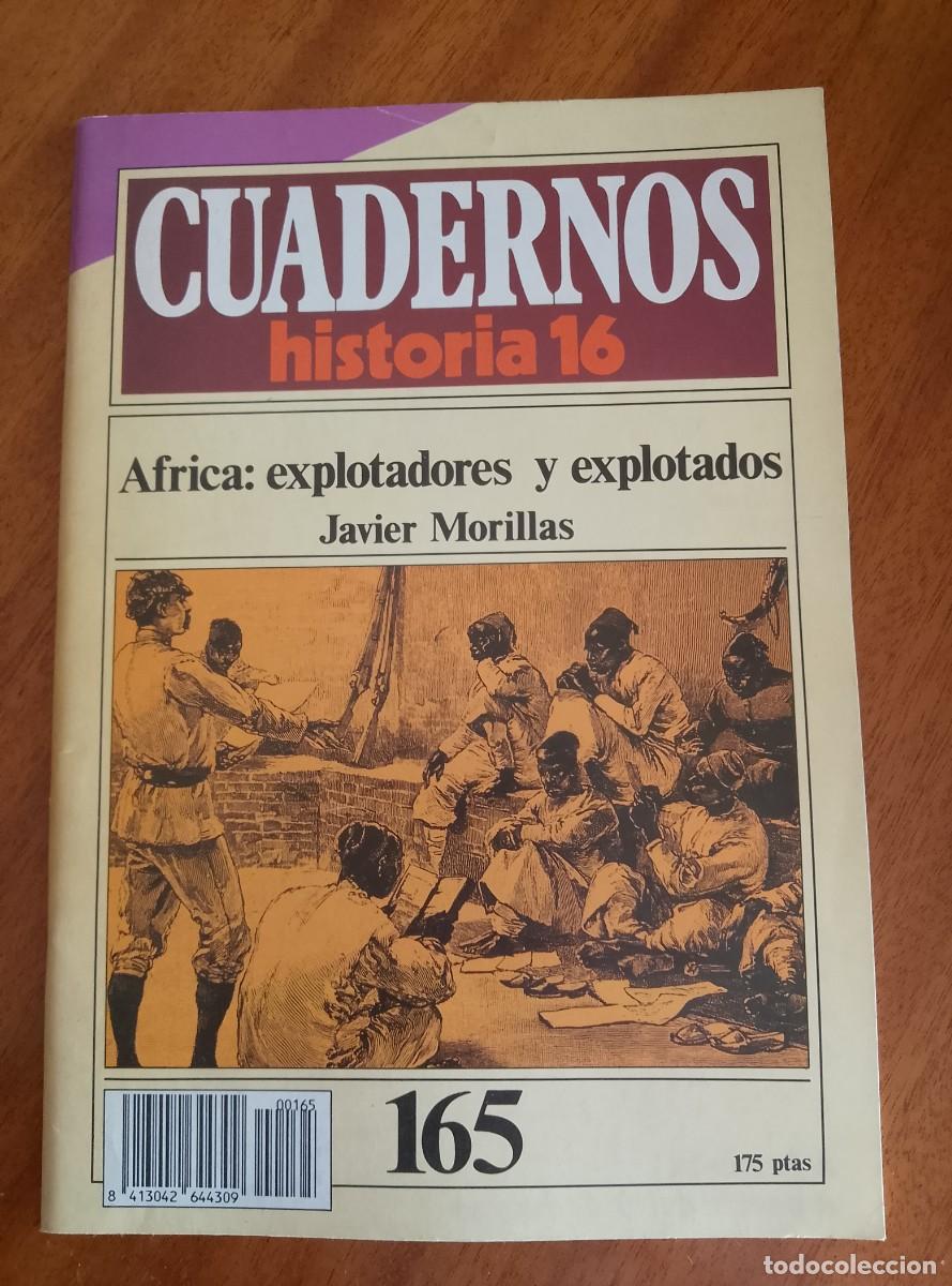 Collezionismo di Rivista Historia 16: &Aacute;frica: Explotadores y explotados N.&ordm; 165
