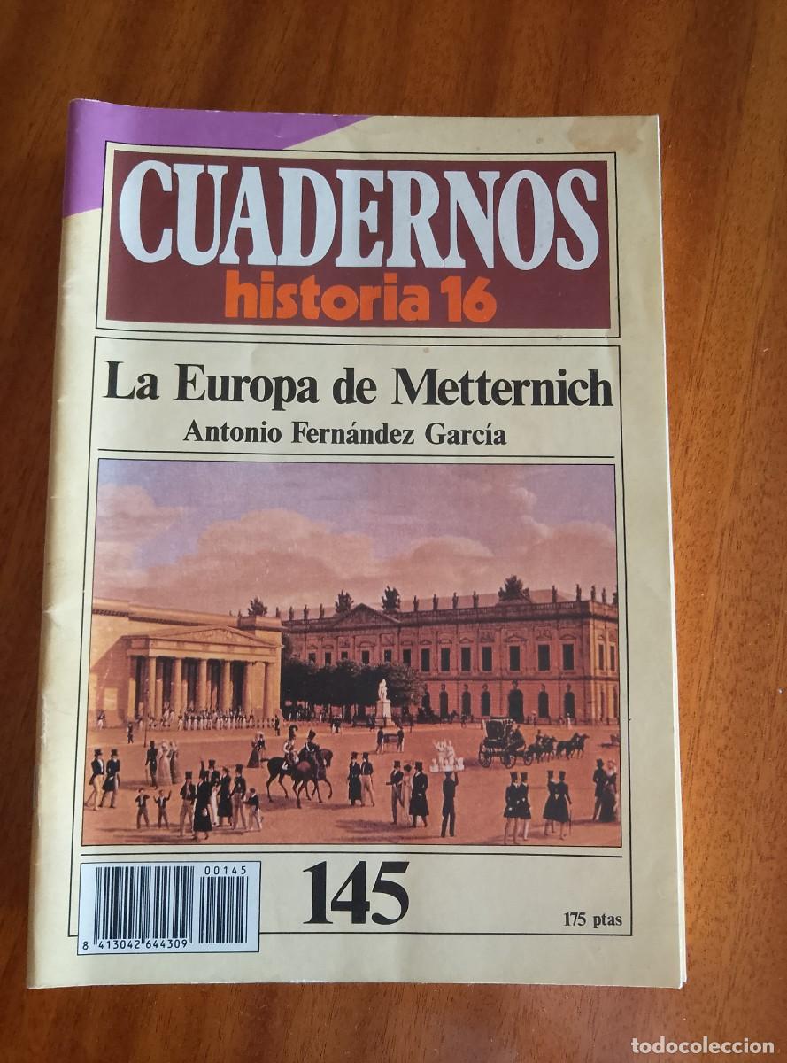 Sammeln von Zeitschriften Historia 16: La Europa de Metternich N.&ordm; 145