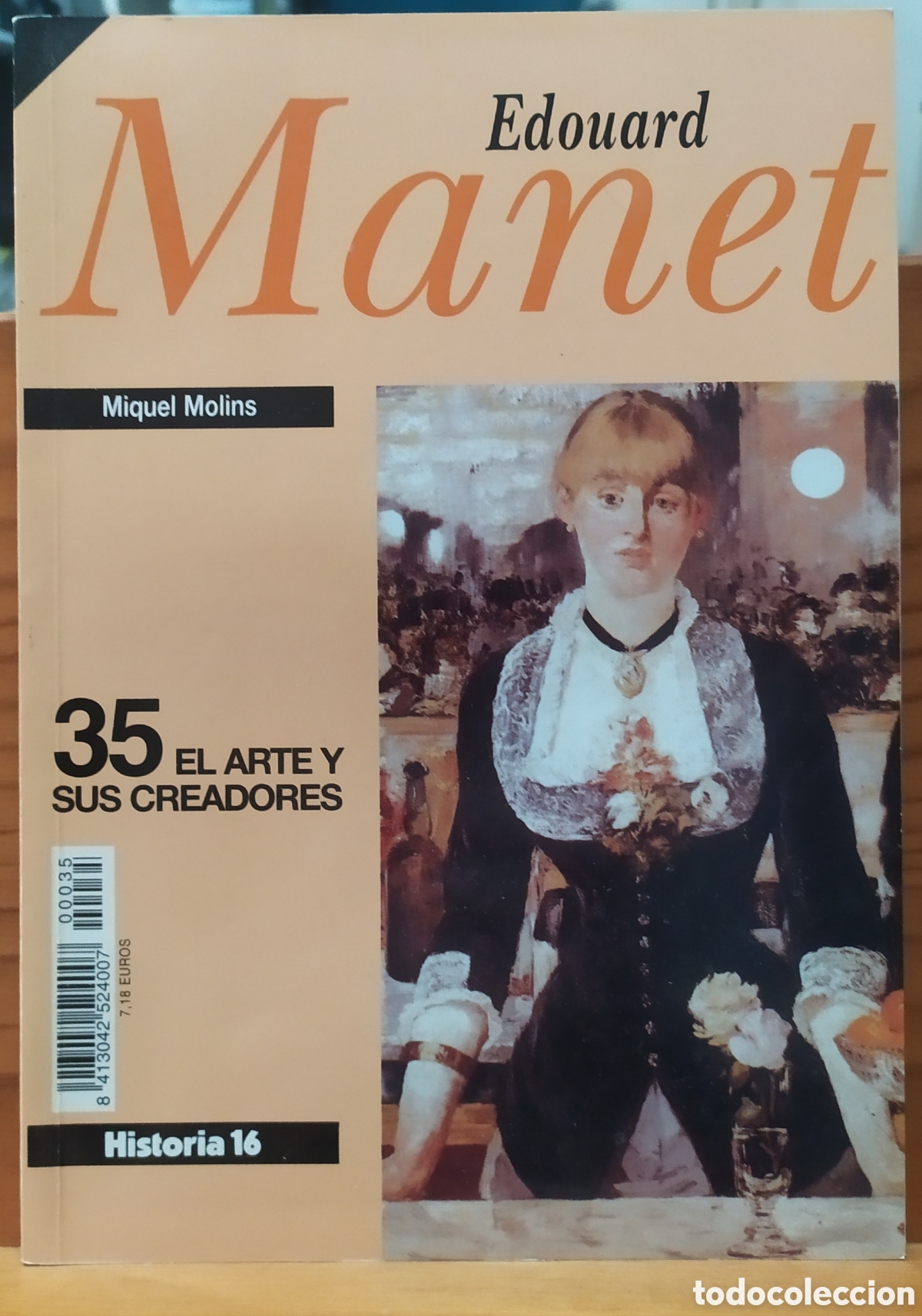 Coleccionismo de revista Historia 16: Edouard Manet - Vol. 35 El arte y sus creadores de Historia 16