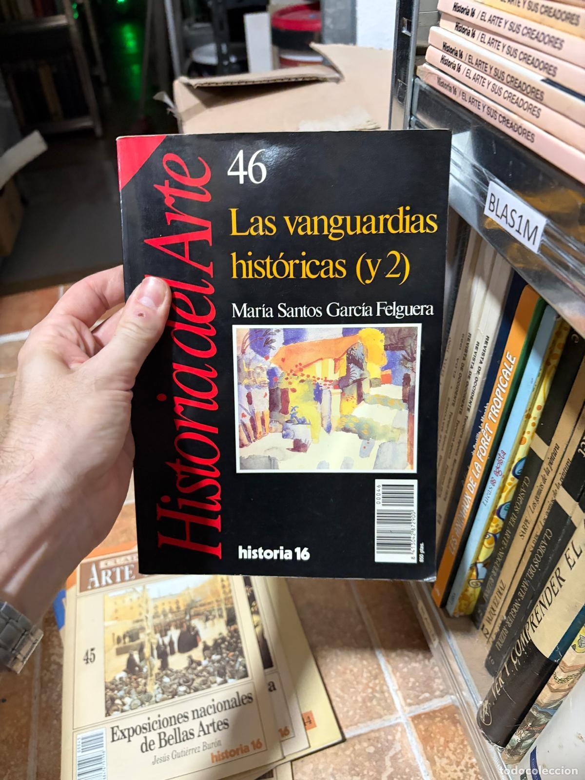 Collectionnisme de Magazine Historia 16: BLAS1M Mar&iacute;a Santos Garc&iacute;a Felguera Las vanguardias hist&oacute;ricas (historia 16)
