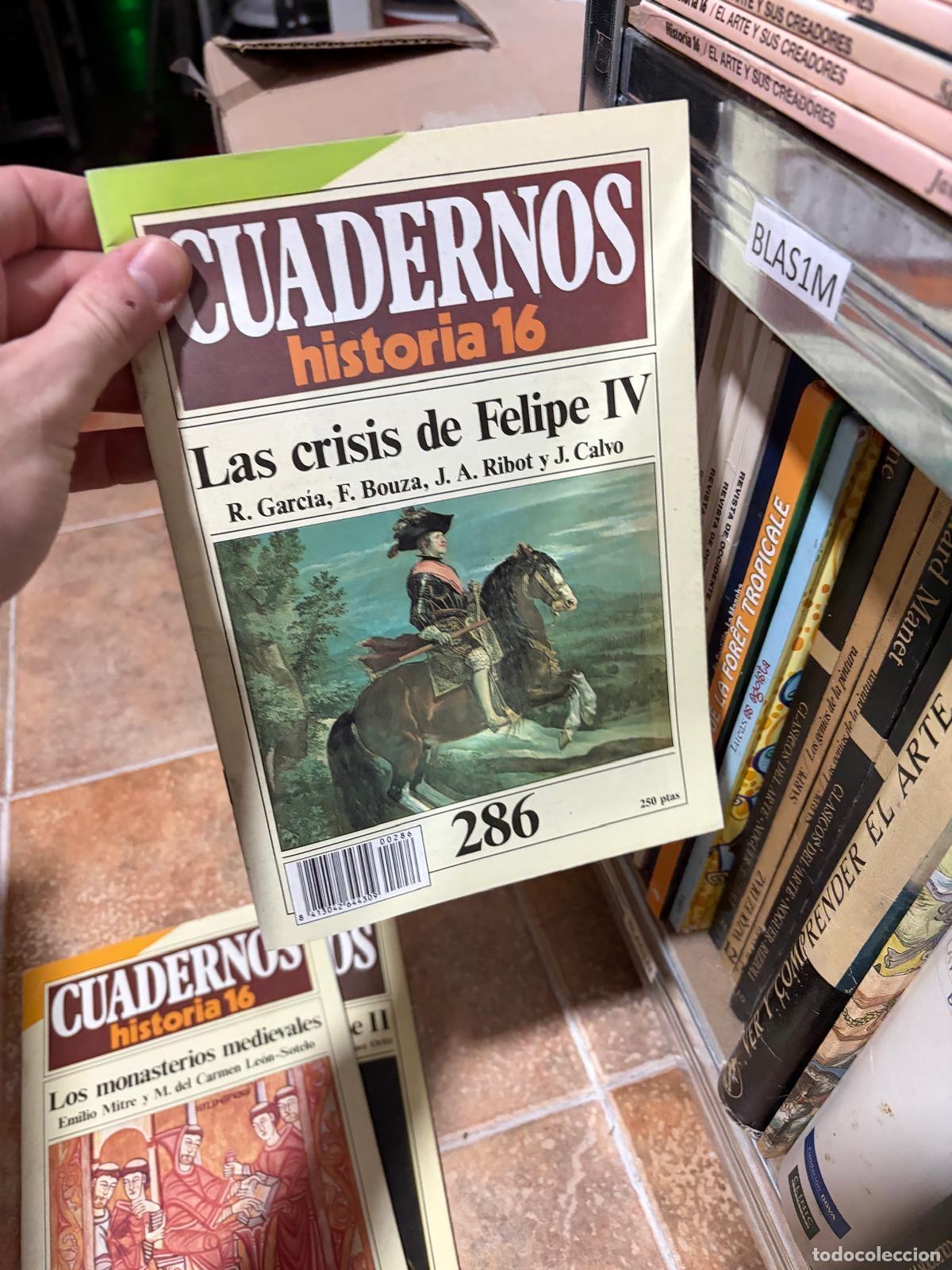 Collectionnisme de Magazine Historia 16: BLAS1M R. Garc&iacute;a, F. Bouza, J. A. Ribot y J. Calvo Las crisis de Felipe IV historia 16