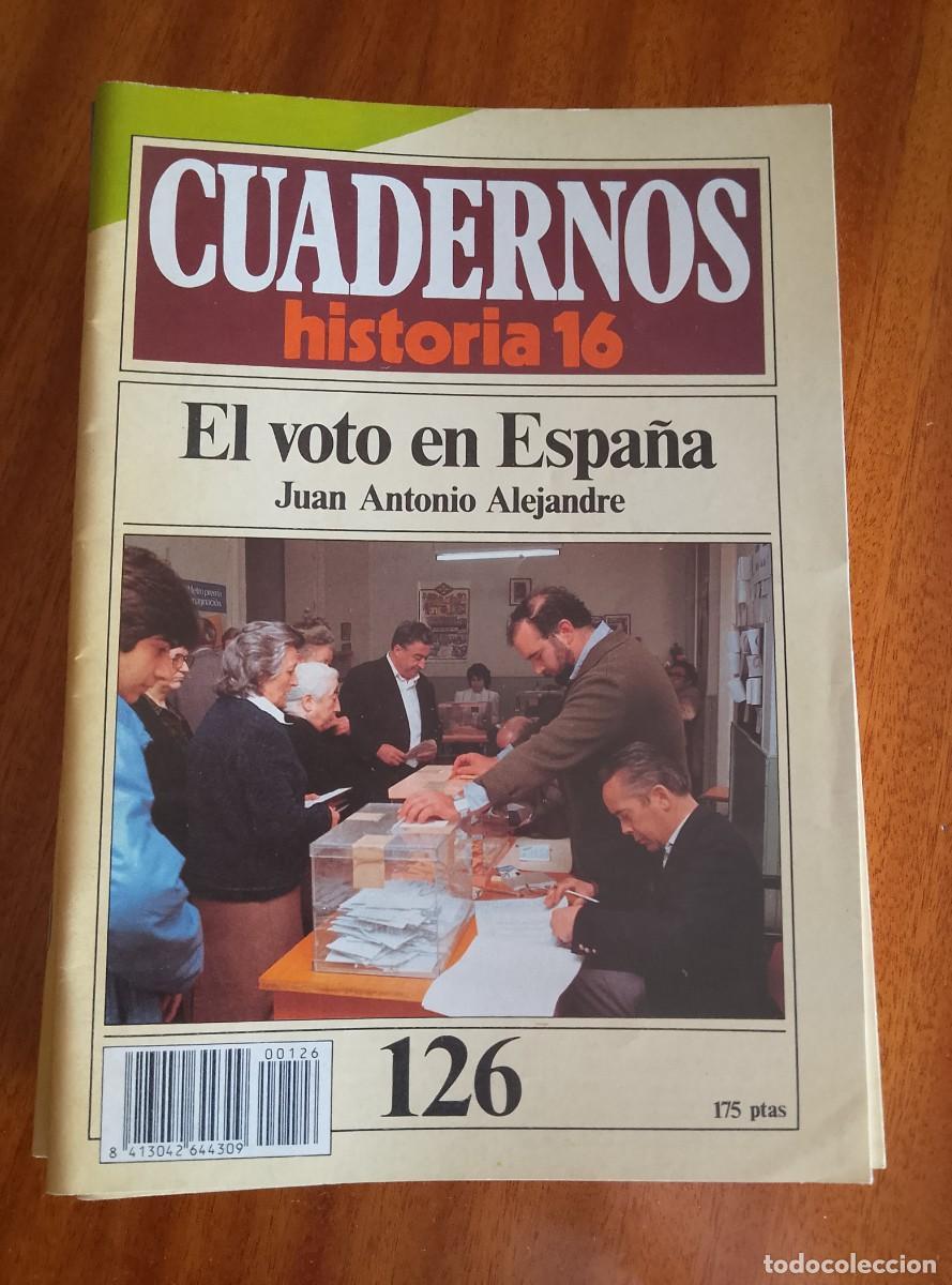 Sammeln von Zeitschriften Historia 16: El voto en Espa&ntilde;a N&ordm;. 126