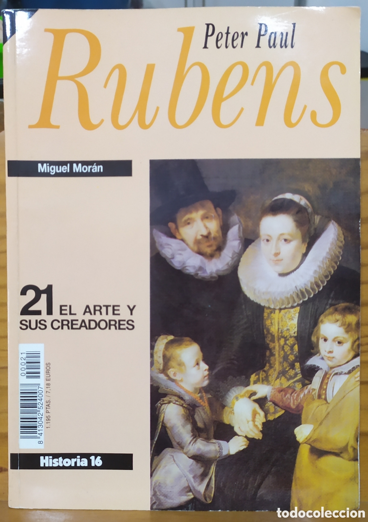 Collectionnisme de Magazine Historia 16: Peter Paul Rubens de Miguel Mor&aacute;n, El arte y sus creadores 21 de Historia 16.