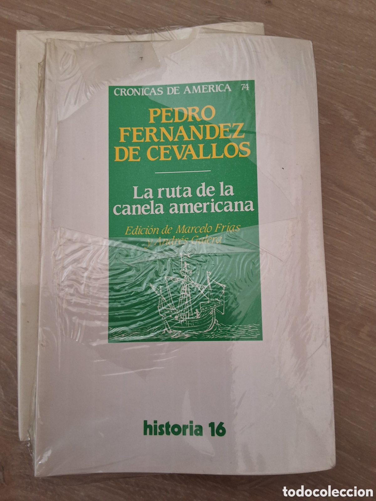 Coleccionismo de revista Historia 16: Ruta canela americana libro de Pedro Fern&aacute;ndez de Cevallos cronicas de Am&eacute;rica 74 historia 16