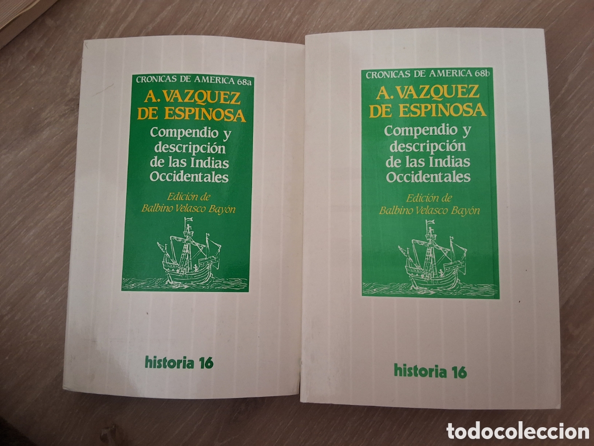 Collectionnisme de Magazine Historia 16: Compendio y descripci&oacute;n indias occidentales libro A. V&aacute;zquez de Espinosa cronicas Am&eacute;rica 68 a b