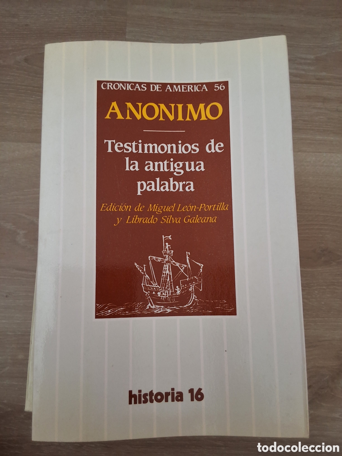 Coleccionismo de revista Historia 16: Testimonio de la antigua palabra libro an&oacute;nimo cr&oacute;nicas de Am&eacute;rica 56 a&ntilde;o 1990/5 edici&oacute;n 1&deg;