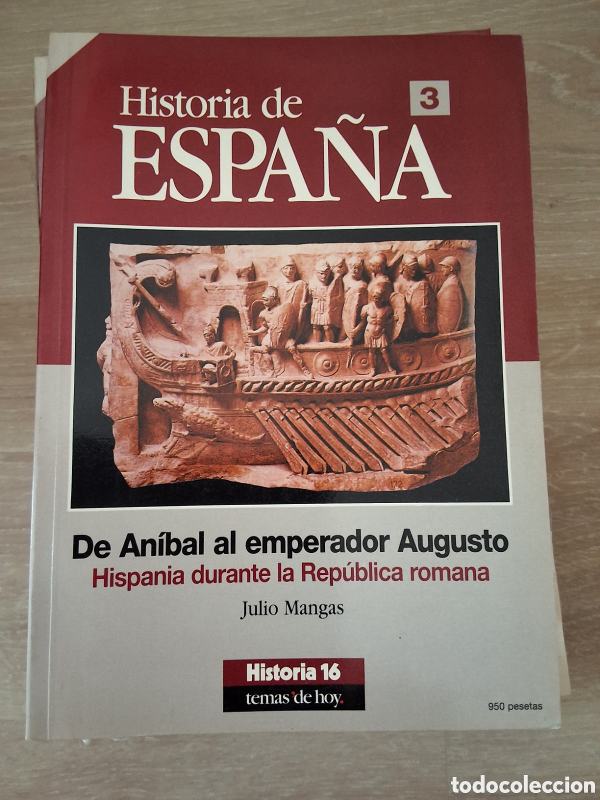 Coleccionismo de revista Historia 16: Historia de espa&ntilde;a revista temas de hoy 3 Anibal a Augusto Hispania en la rep&uacute;blica romana